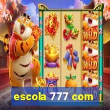 escola 777 com